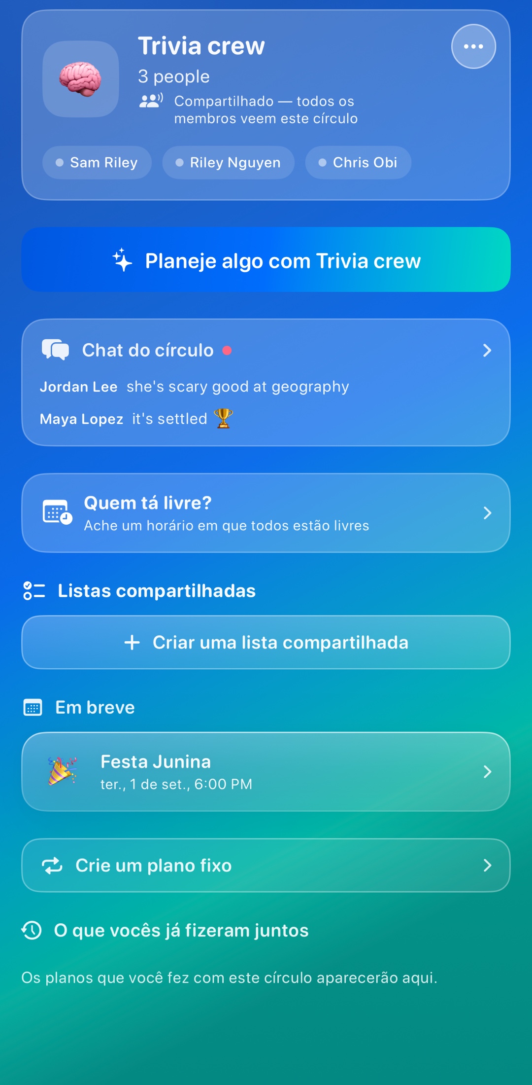 O grupo com quem você planeja, em um só lugar