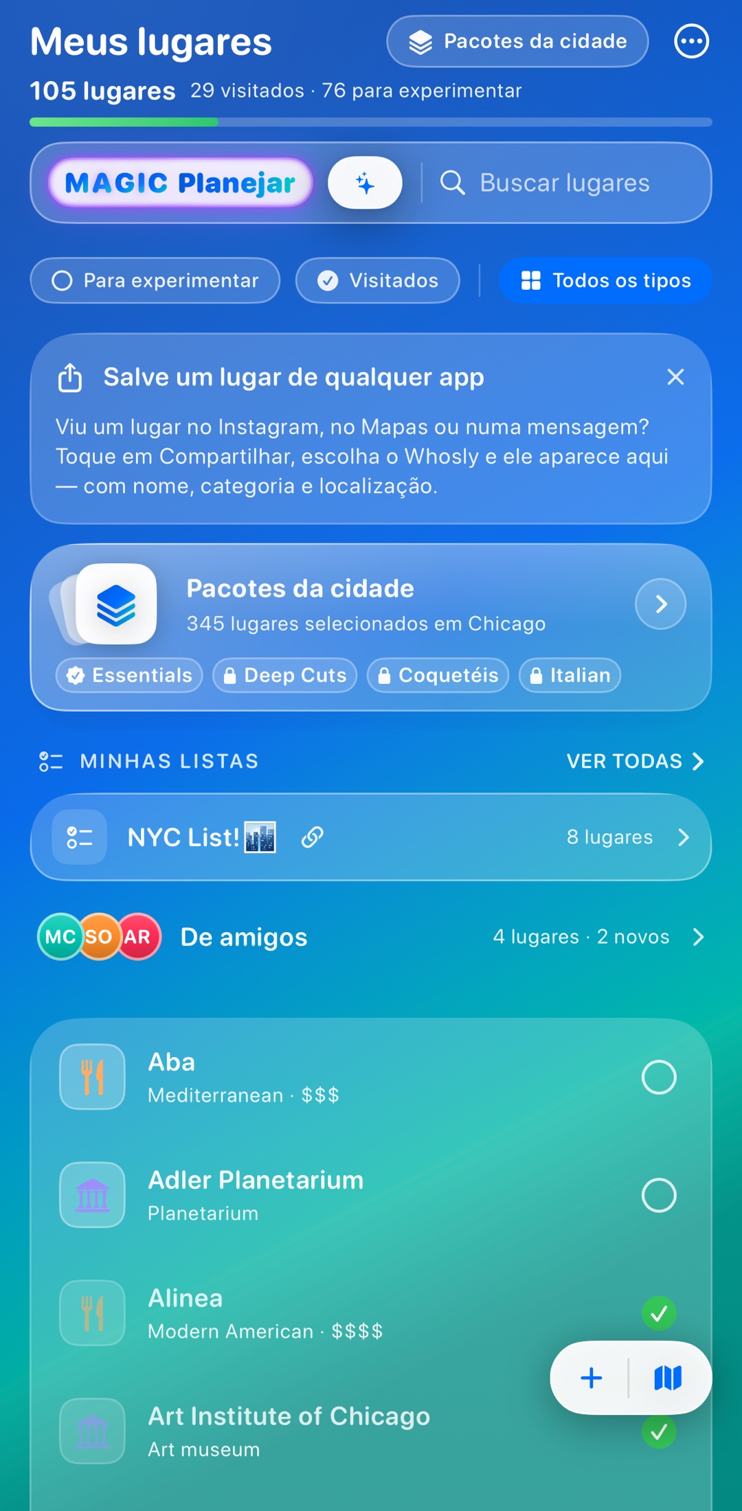Cada lugar onde você esteve — e aonde quer ir